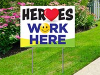 Trending Yard Signs - Heroes Work Here Sign